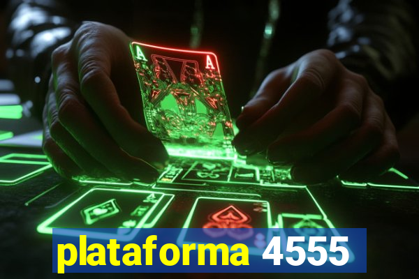 plataforma 4555